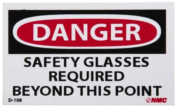 NMC - Accident Prevention Label, Header: DANGER - Legend: Danger - Safety Glasses Required Beyond This Point, English, Red, Black & White, 5" Long x 3" High, Sign Muscle Finish - Eagle Tool & Supply