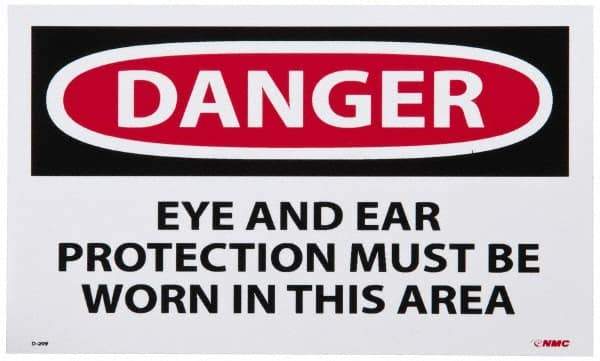 NMC - Accident Prevention Label, Header: DANGER - Legend: Danger - Eye and Ear Protection Must Be Worn in This Area, English, Red, Black & White, 5" Long x 3" High, Sign Muscle Finish - Eagle Tool & Supply