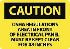 NMC - "Caution - OSHA Regulations - Area in Front of Electrical Panel Must Be Kept Clear for 48 Inches", 10" Long x 14" Wide, Pressure-Sensitive Vinyl Safety Sign - Rectangle, 0.004" Thick, Use for Accident Prevention - Eagle Tool & Supply