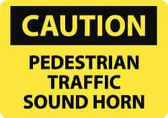 NMC - "Caution - Pedestrian Traffic - Sound Horn", 10" Long x 14" Wide, Aluminum Safety Sign - Rectangle, 0.04" Thick, Use for Accident Prevention - Eagle Tool & Supply