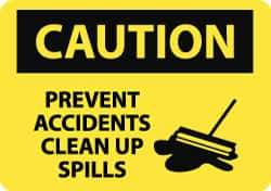 NMC - "Caution - Prevent Accidents - Clean Up Spills", 10" Long x 14" Wide, Pressure-Sensitive Vinyl Safety Sign - Rectangle, 0.004" Thick, Use for Accident Prevention - Eagle Tool & Supply