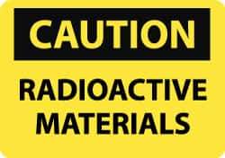 NMC - "Caution - Radioactive Materials", 10" Long x 14" Wide, Pressure-Sensitive Vinyl Safety Sign - Rectangle, 0.004" Thick, Use for Accident Prevention - Eagle Tool & Supply