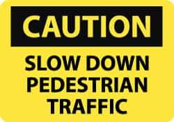 NMC - "Caution - Slow Down - Pedestrian Traffic", 14" Wide x 10" High, Plastic Pedestrian Crossing Signs - 0.05" Thick, Black on Yellow, Rectangle, Post Mount - Eagle Tool & Supply