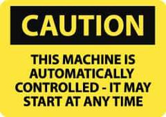 NMC - "Caution - This Machine Runs by Remote Control", 10" Long x 14" Wide, Pressure-Sensitive Vinyl Safety Sign - Rectangle, 0.004" Thick, Use for Accident Prevention - Eagle Tool & Supply