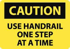NMC - "Caution - Use Handrail - One Step at a Time", 10" Long x 14" Wide, Pressure-Sensitive Vinyl Safety Sign - Rectangle, 0.004" Thick, Use for Accident Prevention - Eagle Tool & Supply
