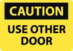NMC - Caution - Use Other Door, Pressure Sensitive Vinyl Fire and Exit Sign - 14" Wide x 10" High - Eagle Tool & Supply