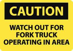 NMC - "Caution - Watch Out for Fork Truck Operating in Area", 10" Long x 14" Wide, Pressure-Sensitive Vinyl Safety Sign - Rectangle, 0.004" Thick, Use for Accident Prevention - Eagle Tool & Supply