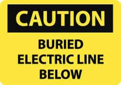NMC - "Caution - Buried Electric Line Below", 10" Long x 14" Wide, Pressure-Sensitive Vinyl Safety Sign - Rectangle, 0.004" Thick, Use for Accident Prevention - Eagle Tool & Supply