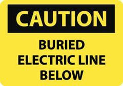 NMC - "Caution - Buried Electric Line Below", 10" Long x 14" Wide, Rigid Plastic Safety Sign - Rectangle, 0.05" Thick, Use for Accident Prevention - Eagle Tool & Supply