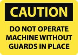 NMC - "Caution - Do Not Operate without Guards in Place", 10" Long x 14" Wide, Aluminum Safety Sign - Rectangle, 0.04" Thick, Use for Accident Prevention - Eagle Tool & Supply