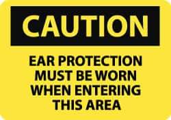 NMC - "Caution - Ear Protection Must Be Worn When Entering This Area", 10" Long x 14" Wide, Pressure-Sensitive Vinyl Safety Sign - Rectangle, 0.004" Thick, Use for Accident Prevention - Eagle Tool & Supply