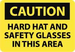 NMC - "Caution - Hard Hat and Safety Glasses in This Area", 10" Long x 14" Wide, Pressure-Sensitive Vinyl Safety Sign - Rectangle, 0.004" Thick, Use for Accident Prevention - Eagle Tool & Supply