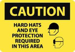 NMC - "Caution - Hard Hats and Eye Protection Required in This Area", 10" Long x 14" Wide, Rigid Plastic Safety Sign - Rectangle, 0.05" Thick, Use for Accident Prevention - Eagle Tool & Supply