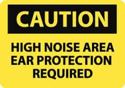 NMC - "Caution - High Noise Area - Ear Protection Required", 10" Long x 14" Wide, Rigid Plastic Safety Sign - Rectangle, 0.05" Thick, Use for Accident Prevention - Eagle Tool & Supply