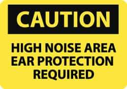 NMC - "Caution - High Noise Area - Ear Protection Required", 10" Long x 14" Wide, Aluminum Safety Sign - Rectangle, 0.04" Thick, Use for Accident Prevention - Eagle Tool & Supply
