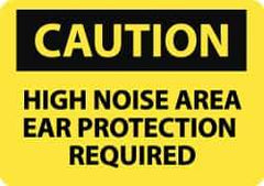 NMC - "Caution - High Noise Area - Ear Protection Required", 10" Long x 14" Wide, Aluminum Safety Sign - Rectangle, 0.04" Thick, Use for Accident Prevention - Eagle Tool & Supply