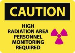 NMC - "Caution - High Radiation Area - Personnel Monitoring Required", 10" Long x 14" Wide, Pressure-Sensitive Vinyl Safety Sign - Rectangle, 0.004" Thick, Use for Accident Prevention - Eagle Tool & Supply