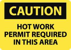NMC - "Caution - Hot Work Permit Required in This Area", 10" Long x 14" Wide, Aluminum Safety Sign - Rectangle, 0.04" Thick, Use for Hazardous Materials - Eagle Tool & Supply