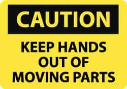 NMC - "Caution - Keep Hands Out of Moving Parts", 10" Long x 14" Wide, Rigid Plastic Safety Sign - Rectangle, 0.05" Thick, Use for Accident Prevention - Eagle Tool & Supply