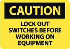 NMC - "Caution - Lock Out Switches Before Working On Equipment", 10" Long x 14" Wide, Aluminum Safety Sign - Rectangle, 0.04" Thick, Use for Accident Prevention - Eagle Tool & Supply