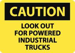 NMC - "Caution - Look Out for Powered Industrial Trucks", 10" Long x 14" Wide, Rigid Plastic Safety Sign - Rectangle, 0.05" Thick, Use for Accident Prevention - Eagle Tool & Supply