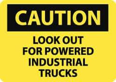 NMC - "Caution - Look Out for Powered Industrial Trucks", 10" Long x 14" Wide, Rigid Plastic Safety Sign - Rectangle, 0.05" Thick, Use for Accident Prevention - Eagle Tool & Supply