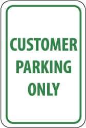 NMC - "Customer Parking Only", 12" Wide x 18" High, Aluminum Reserved Parking Signs - 0.08" Thick, Green on White, Engineer Grade Reflectivity, Rectangle, Post Mount - Eagle Tool & Supply