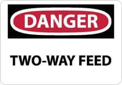 NMC - "Danger - Two-Way Feed", 7" Long x 10" Wide, Pressure-Sensitive Vinyl Safety Sign - Rectangle, 0.004" Thick, Use for Accident Prevention - Eagle Tool & Supply