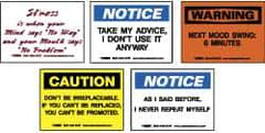 NMC - "Various Office Humor", 3" Long x 5" Wide, Pressure-Sensitive Vinyl Safety Sign - Rectangle, 0.004" Thick, Use for Workplace/Safety - Eagle Tool & Supply