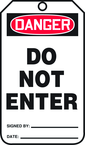 Safety Tag, Danger Do Not Enter , 25/Pk, Plastic - Eagle Tool & Supply