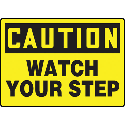 Sign, Caution Watch Your Step, 7″ × 10″, Plastic - Eagle Tool & Supply