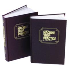 Machine Shop Practice; 2nd Edition; Volume 1 - Reference Book - Eagle Tool & Supply